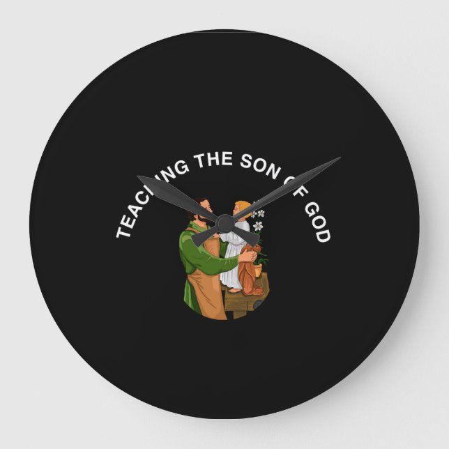 TEACHING THE SON OF GOD LARGE CLOCK (Front)