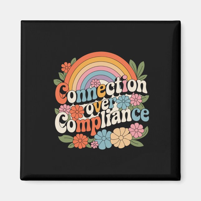 Teaching With Heart - Connection Over Compliance Magnet (Front)