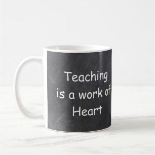 Teaching Work Heart Chalkboard Design Gift Idea Coffee Mug