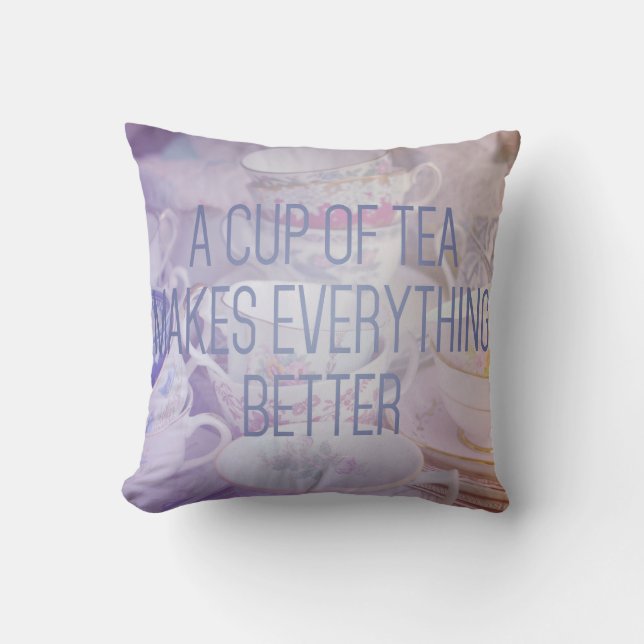 Teacup Quote Accent Pillow (Front)