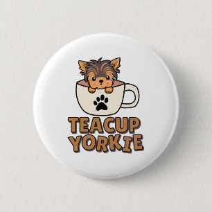 Teacup Yorkie puppy 6 Cm Round Badge