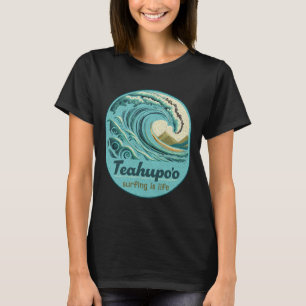 Teahupoo Surfing French Polynesia Tahiti Teahupo'o T-Shirt