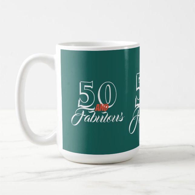 Teal 50 and Fabulous Birthday Party Coffee Mug (Left)