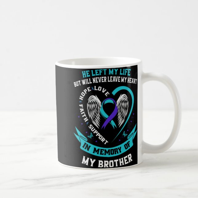 Teal And Purple In Memory Of My Brother Suicide Aw Coffee Mug (Right)
