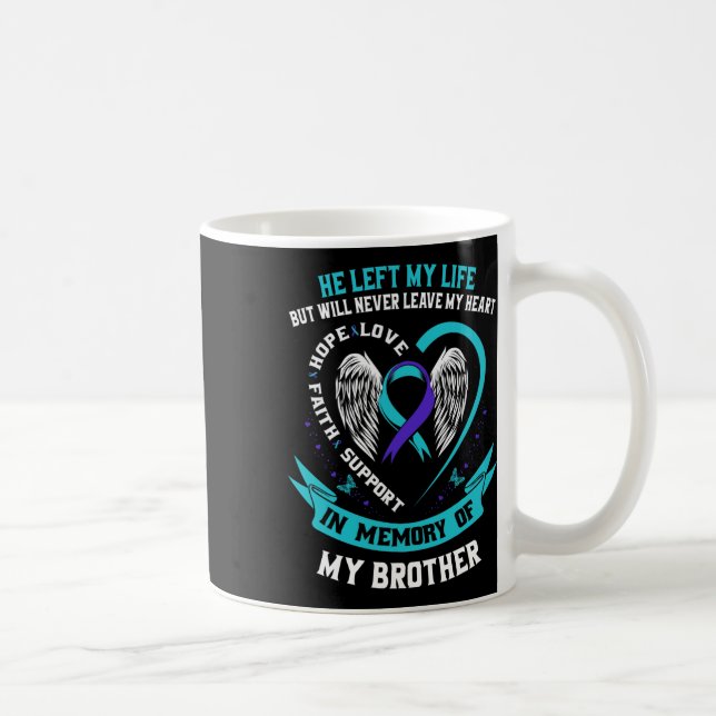 Teal And Purple In Memory Of My Brother Suicide Aw Coffee Mug (Right)