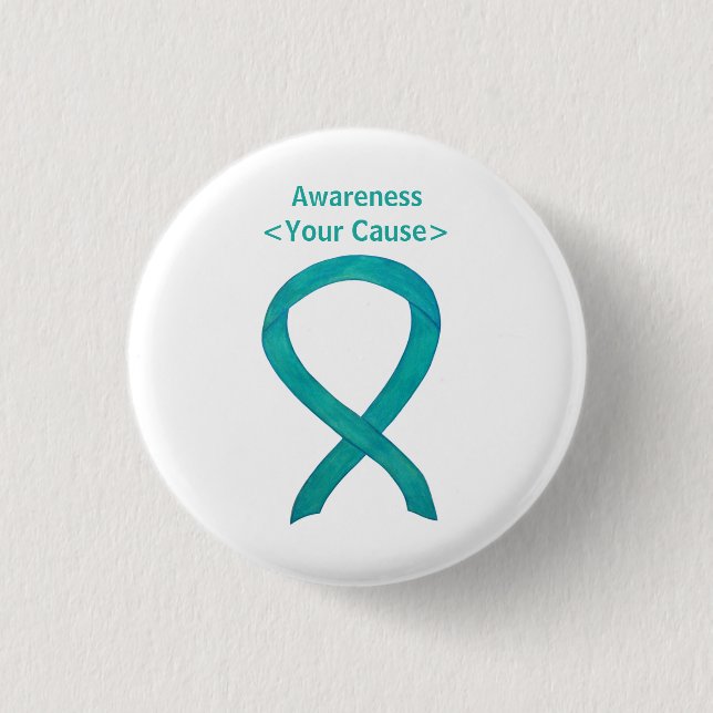 Teal Awareness Ribbon Custom Art Pin Button (Front)
