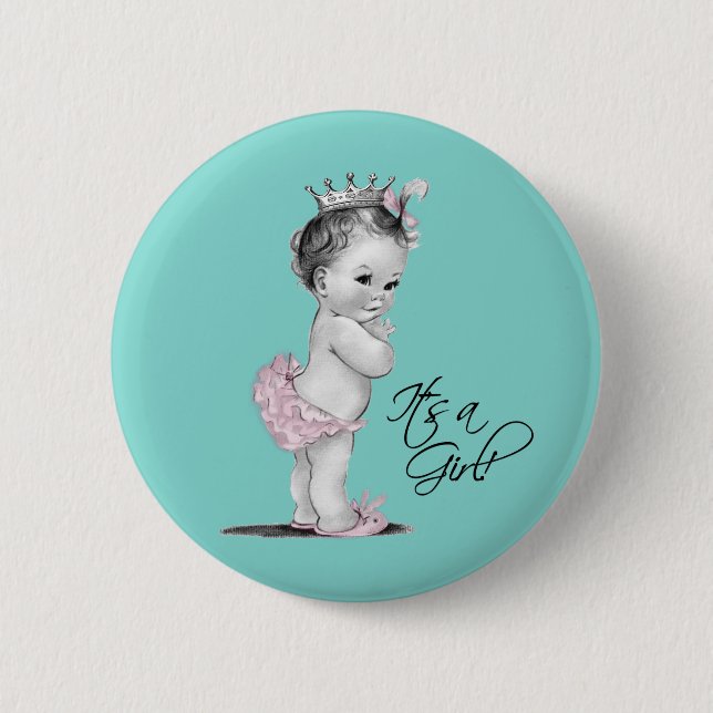 Teal Blue and Pink Princess Its a Girl Button (Front)
