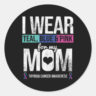 Teal Blue Pink For Mum Thyroid Cancer Awareness Ri Classic Round Sticker