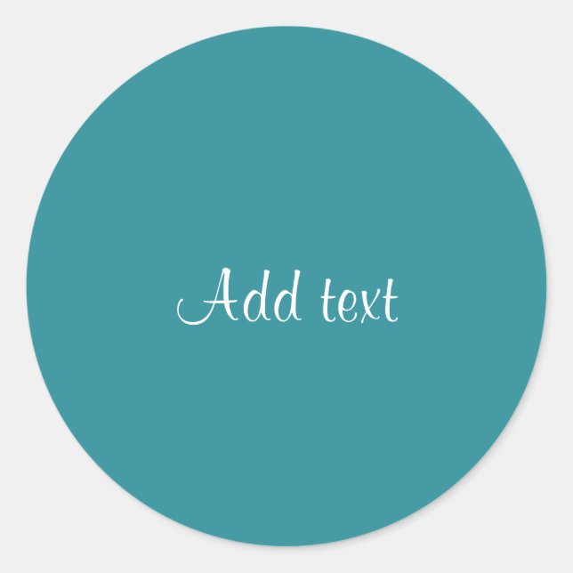 Teal blue solid colour TEMPLATE, Classic Round Sticker (Front)
