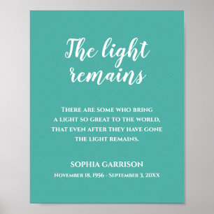 Teal Blue The Light Remains Quote Memorial Service Poster