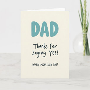 Teal Dad Thanks Saying Yes Card