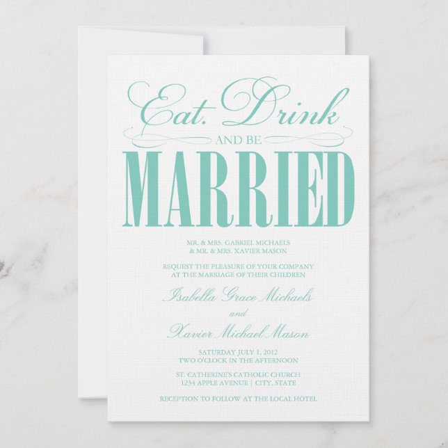 Teal Eat, Drink & Be Married | Wedding Invite (Front)
