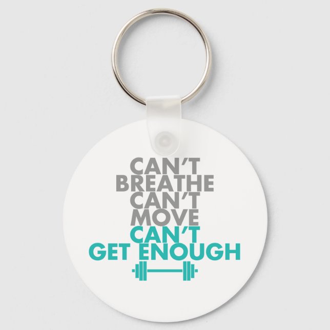 Teal "Get Enough" Key Ring (Front)