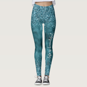 Teal Glitter Glitz sparkle glam personalized quote Leggings