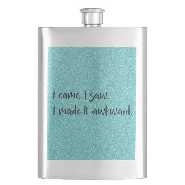 Teal Glitter I Made It Awkward Classic Flask (Front)