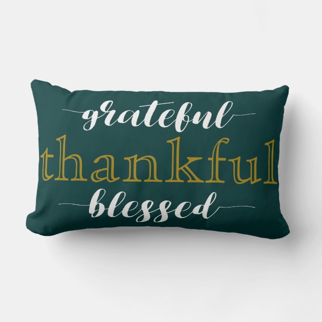 Teal Grateful Thankful Blessed Typography Pillow (Front)