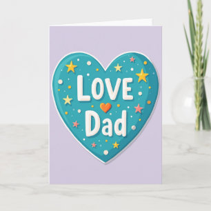 Teal Heart Love Dad Fathers Day Card
