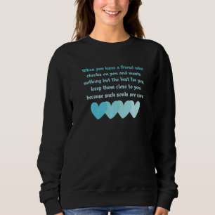 Teal Hearts Best Friends Souls emotionally spiritu Sweatshirt