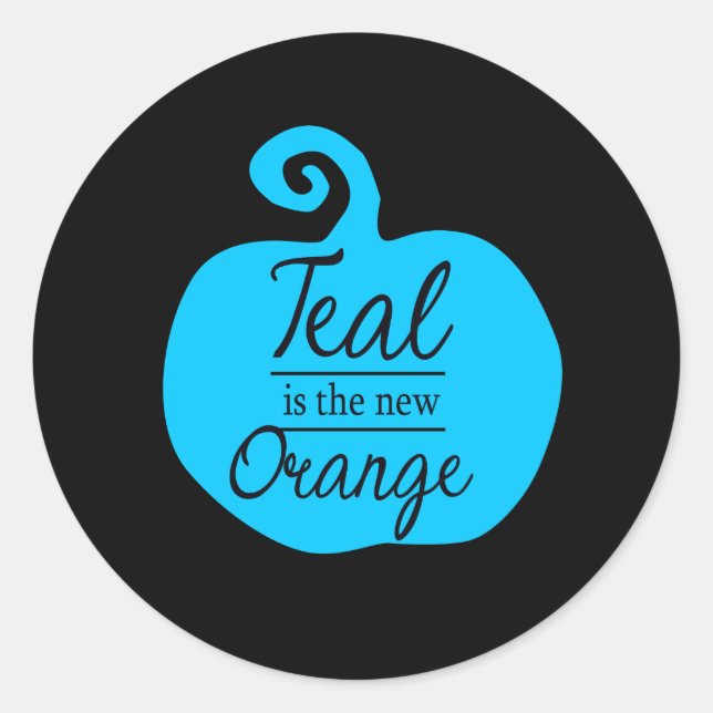 Teal Is The New Orange Pumpkin Stickers (Front)