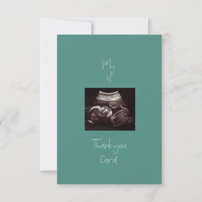 Teal My 1st Baby Gift Funny Thank You Card (Front)