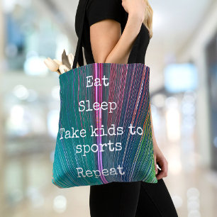 Teal Pink Eat Sleep Take Kids To Sports Repeat Fun Tote Bag