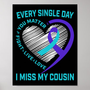 Teal Purple Heart Sayings Cousin Suicide Awareness Poster