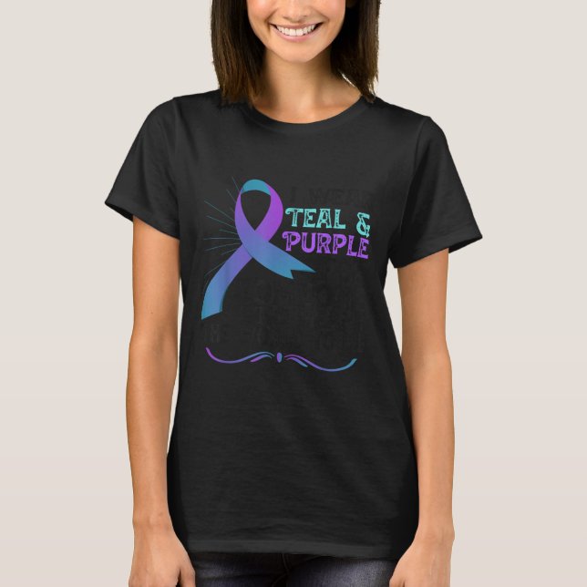Teal Purple Ribbon For Suicide Prevention Awarenes T-Shirt (Front)