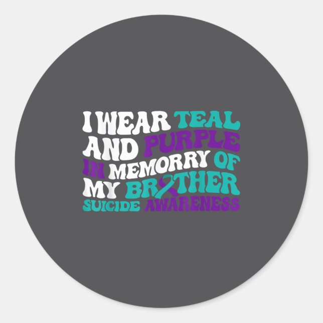 Teal Purple Ribbon Suicide Awareness Brother Aware Classic Round Sticker (Front)