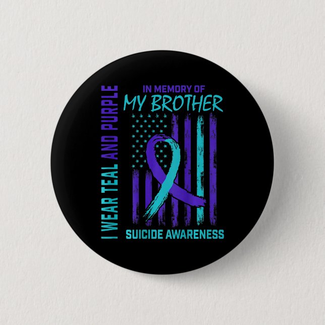 Teal Purple Ribbon Suicide Awareness Flag Brother  6 Cm Round Badge (Front)