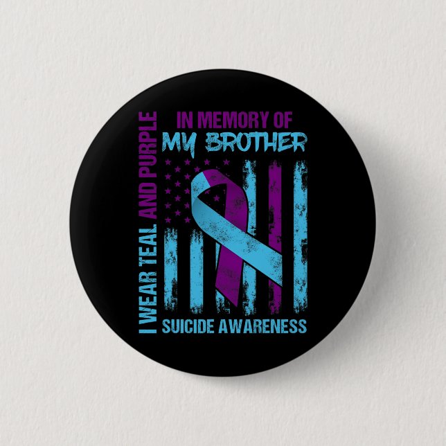 Teal Purple Ribbon Suicide Awareness Flag Brother  6 Cm Round Badge (Front)