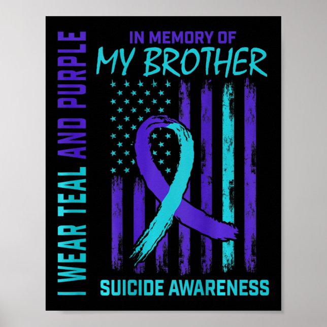 Teal Purple Ribbon Suicide Awareness Flag Brother  Poster (Front)