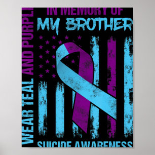 Teal Purple Ribbon Suicide Awareness Flag Brother  Poster