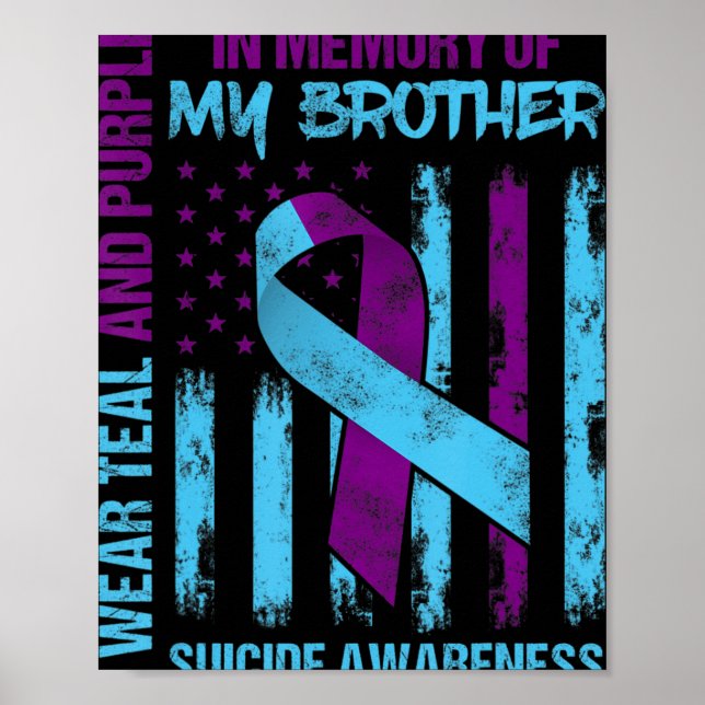 Teal Purple Ribbon Suicide Awareness Flag Brother  Poster (Front)