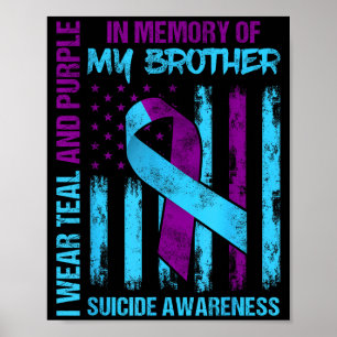 Teal Purple Ribbon Suicide Awareness Flag Brother Poster