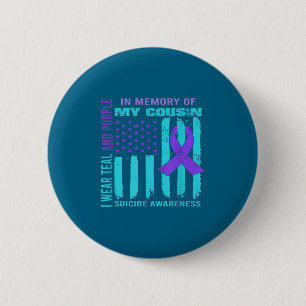 Teal Purple Ribbon Suicide Awareness Flag Cousin B 6 Cm Round Badge