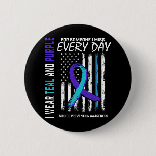 Teal Purple Someone I Miss Suicide Awareness Ameri 6 Cm Round Badge