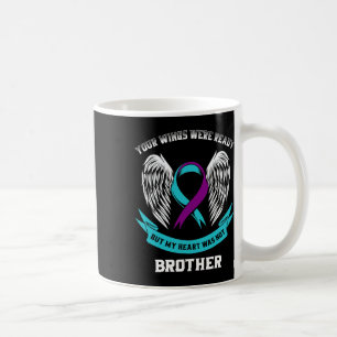 Teal Purple Suicide Awareness Brother Your Wings W Coffee Mug