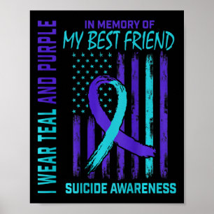 Teal Purple Suicide Awareness Flag Best Friend Ck Poster