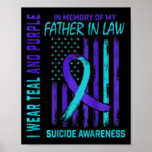 Teal Purple Suicide Awareness Flag Father In Law C Poster