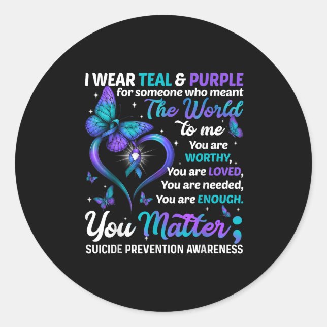 Teal Purple You Suicide Prevention Awareness Month Classic Round Sticker (Front)
