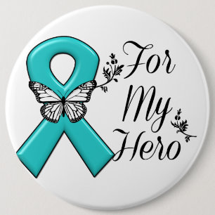 Teal Ribbon For My Hero 6 Cm Round Badge