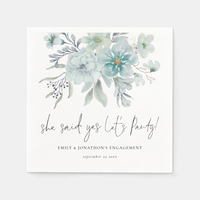 Teal Sea Mist Florals She Said Yes Engagement  Napkin (Front)
