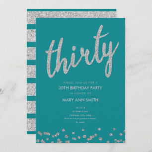 Teal Silver Glitter Type 30th Birthday Party Invitation