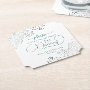 Teal & Silver on White Don't Take My Drink Wedding Paper Coaster