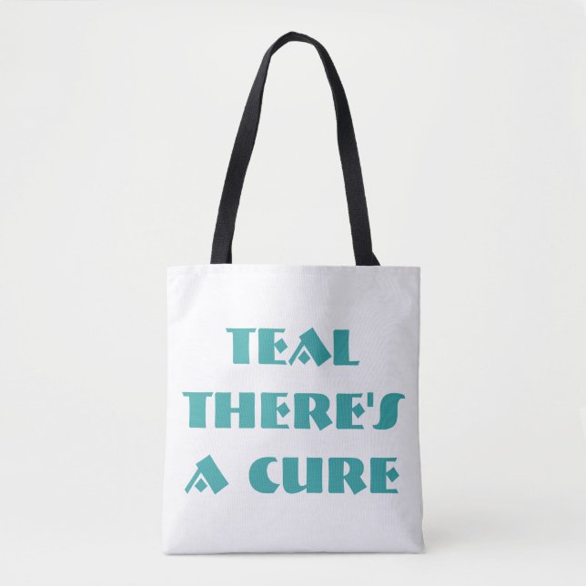 Teal There's A Cure (two sided print tote) Tote Bag (Front)