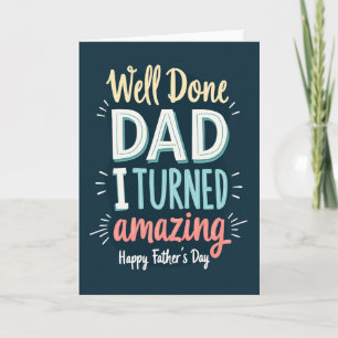 Teal Well Done Dad Fathers Day Card