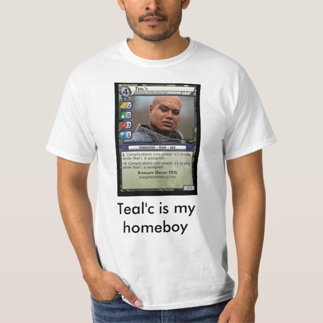 Teal'c is my homeboy - Customised T-Shirt (Front)
