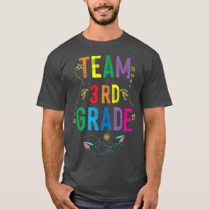Team 3rd Grade Back to School Kindergarten Teacher T-Shirt