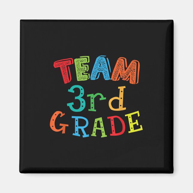 Team 3rd Grade - Third Grade Kids &amp; Teacher Ba Magnet (Front)