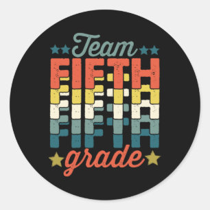 Team 5th Fifth Grade Back To School Teacher Kids Classic Round Sticker